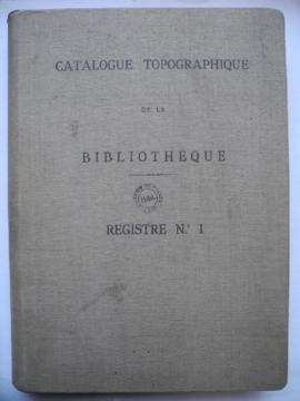 « Catalogue topographique de la bibliothèque. Registre 1 » [604], contient « Libri Mancanti. Regi...