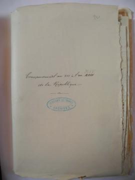 « Correspondance de l'an VII à l’an XIII XIV de la République » : lettres, brouillon de lettre, c...