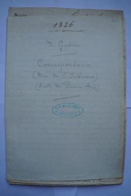 « 1826. M. Guérin. Correspondance (Min. de l’Intérieur) (Acad. Des Beaux-Arts) », souspochette co...