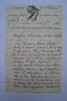 lettre jointe au rapport général sur les envois de l’année 1840, du secrétaire perpétuel de l’Aca...