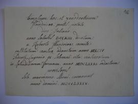 Transcription d’une plaque commémorative « templum hoc et xenodochinm frandricae gentil pictale d...